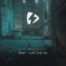 Rain - Lofi Chill Viz - Square Original theme video