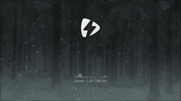 Snow - Lofi Chill Viz - Landscape Original theme video