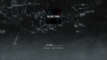 Snow - Lofi Chill Viz - Landscape Electro theme video