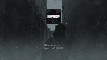 Snow - Lofi Chill Viz - Landscape Hip Hop theme video
