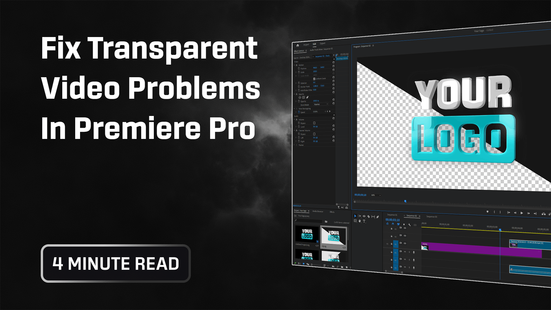 Solving The Transparent Video Issues in Adobe Premiere Pro